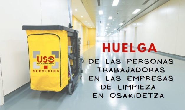 La afiliación de USO en Euskadi apoyará la huelga en las contratas de limpieza del Servicio Vasco de Salud