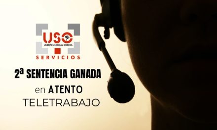 USO vuelve a ganar en los juzgados el derecho al teletrabajo de una trabajadora de Atento