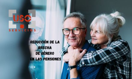 ¿Te vas a jubilar? USO Servicios te facilita lo que debes saber sobre el renovado sistema de pensiones