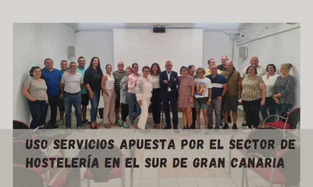 Impulso de USO Servicios al sector de hostelería en el sur de Gran Canaria