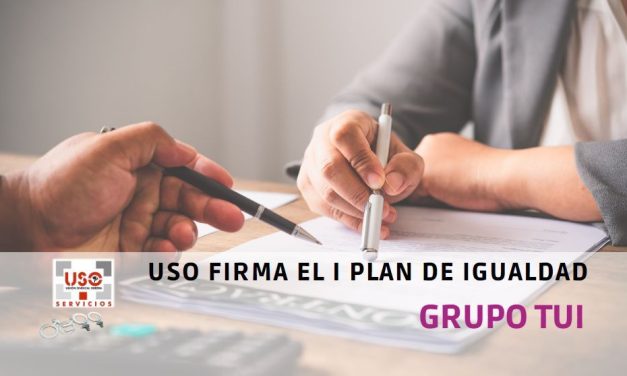 USO firma el I Plan de Igualdad del Grupo TUI