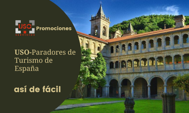 Promoción exclusiva para nuestra afiliación en los Paradores de Turismo de España