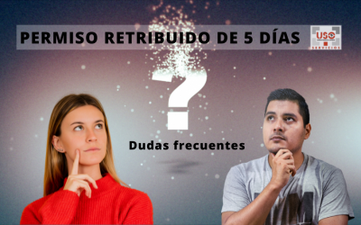 ¿Tienes dudas sobre el permiso retribuido de 5 días?