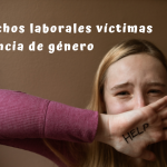 Derechos laborables de las mujeres víctimas violencia de género