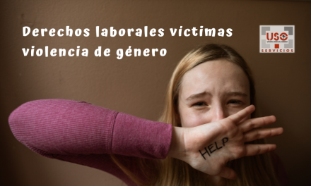 Derechos laborables de las mujeres víctimas violencia de género