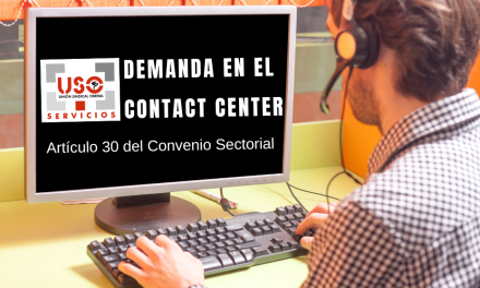 USO demanda para el Contact Center que los permisos pasen a disfrutarse en días laborales en vez de en días naturales