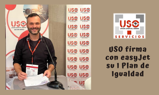 USO firma con easyJet su I Plan de Igualdad, siendo la primera aerolínea con un protocolo frente al acoso a personas LGTBQIA+