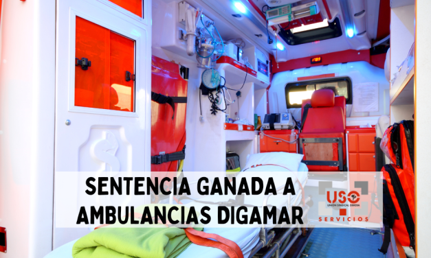 USO gana en los tribunales a Ambulancias Digamar