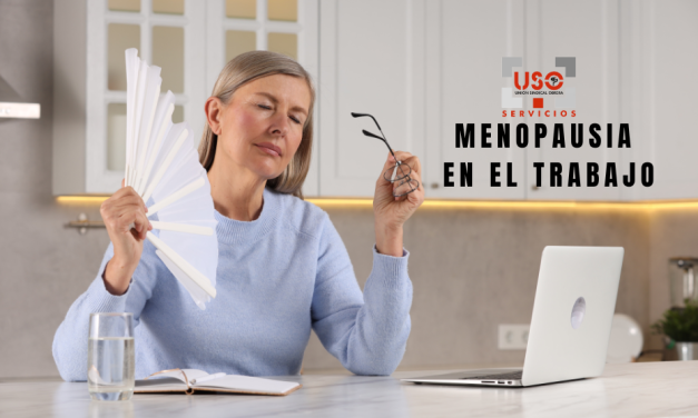La realidad de la menopausia en el trabajo