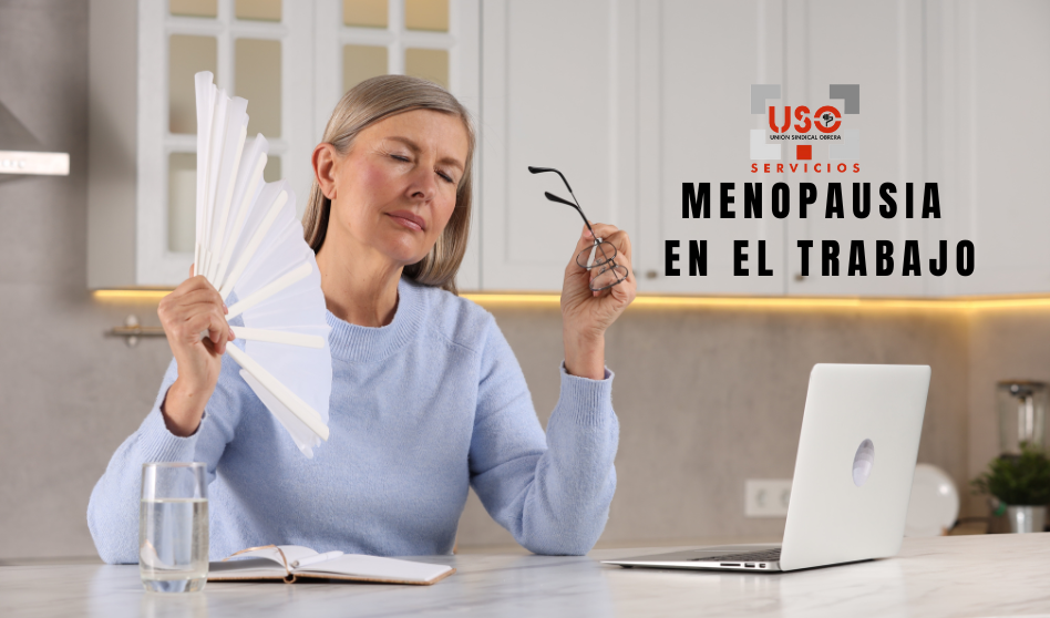 La realidad de la menopausia en el trabajo