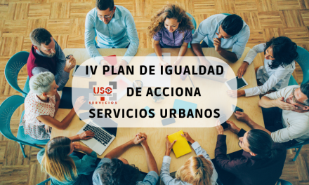 USO en la mesa del IV Plan de Igualdad de Acciona Servicios Urbanos