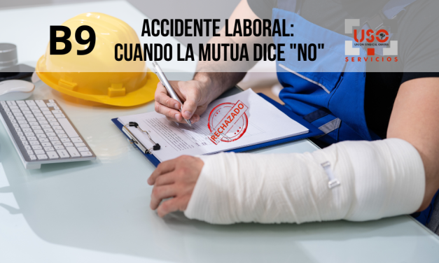 Accidente Laboral: Cuando la mutua dice «no»