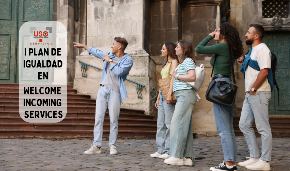 USO firma el I Plan de Igualdad en Welcome Incoming Services