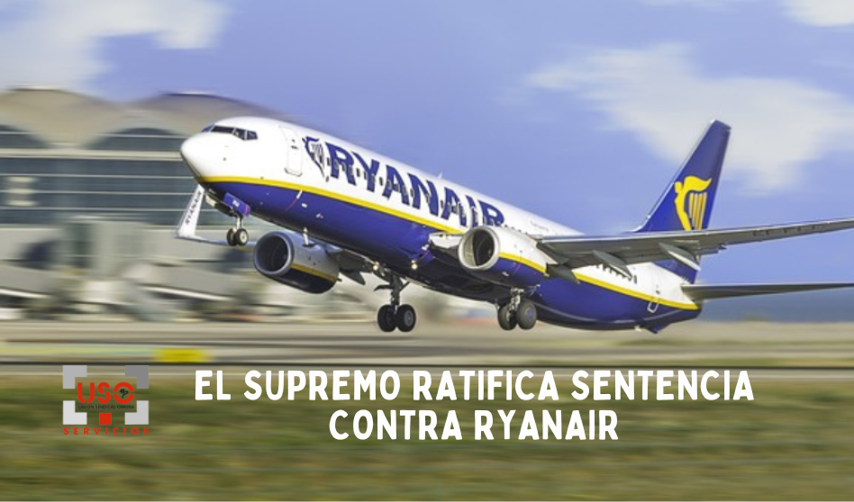 El Supremo ratifica la sentencia contra Ryanair