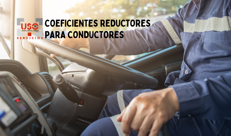 USO en lucha por los  coeficientes reductores para conductores