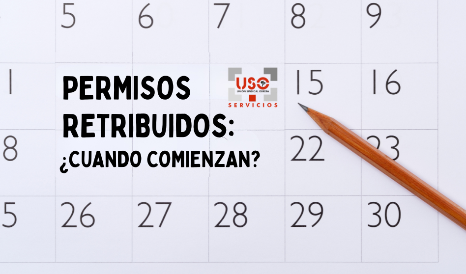 ¿Cuándo comienza un permiso retribuido?