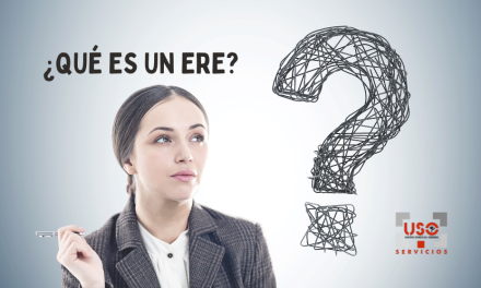 ¿Qué es un ERE y cómo afecta a la plantilla?