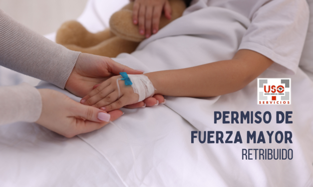 Permiso por fuerza mayor retribuido