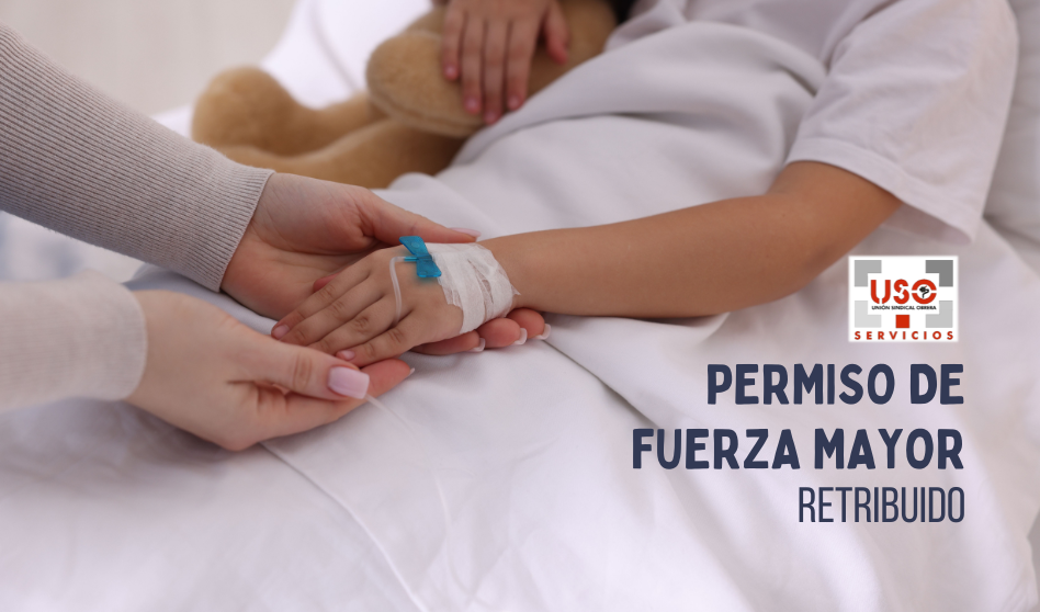 Permiso por fuerza mayor retribuido