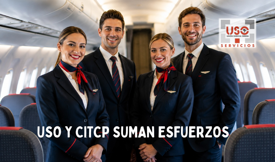 USO y CITCP unen fuerzas en el sector aéreo
